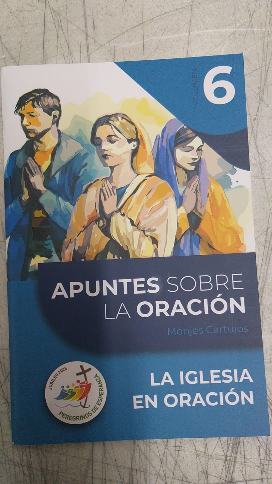 APUNTES SOBRE LA ORACION 6 la iglesia en la oracion