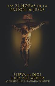 LAS 24 HORAS DE LA PASION DE JESUS